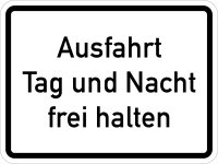 VB17 Hinweisschild "Ausfahrt Tag und Nacht frei...