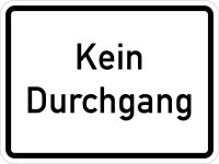 VB22 Hinweisschild "Kein Durchgang"