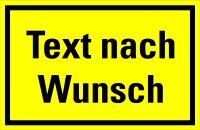 HK 81 Hinweisschild "Text nach Wunsch"