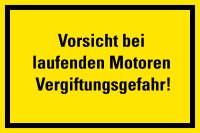 HG03 Hinweisschild "Vorsicht bei laufenden...