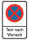 Verkehrszeichen Kombischild "Haltverbot oder Parkverbot" mit Zusatztext
