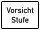 VB21 Hinweisschild "Vorsicht Stufe"