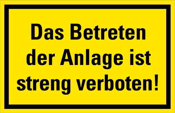 HM04 Hinweisschild "Betreten der Anlage verboten"