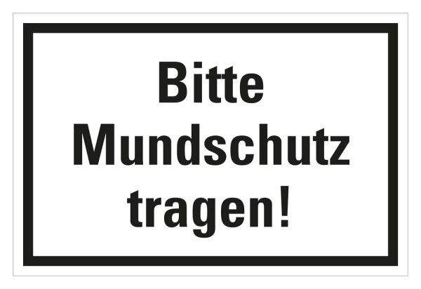 HK01 Hinweisschild Folie bedruckt "Bitte Mundschutz tragen" 200 x 300mm