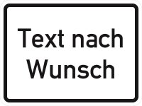 VB99 Hinweisschild "Text nach Wunsch“ - kompakt