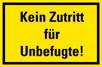 HZ15 Hinweisschild "Kein Zutritt für...