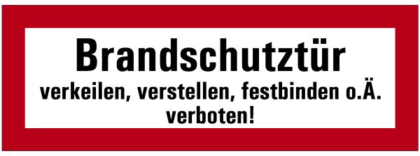 SB41 Brandschutzzeichen "Brandschutztür verkeilen,verstellen,festbinden o.Ä.verboten!" selbstklebende Folie nachl. 74x210 mm